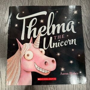 Scholastic Thelma the Unicorn Book